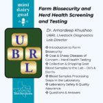 Farm Biosecurity and Herd Health Screening and Testing